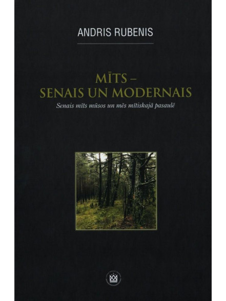 Mīts - senais un modernais