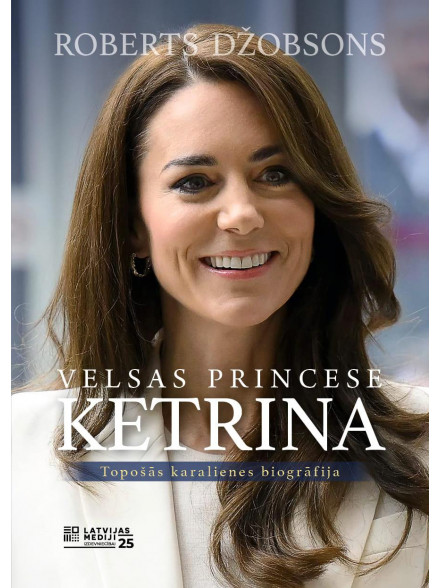 Velsas princese Ketrina. Topošās karalienes biogrāfija