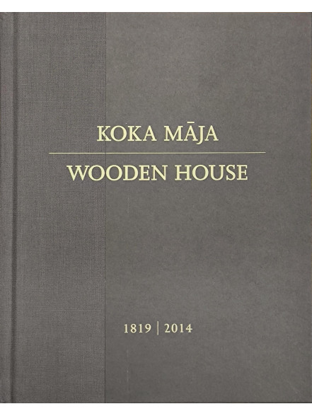 Koka māja / Wooden house