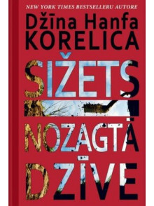 Sižets. Nozagtā dzīve