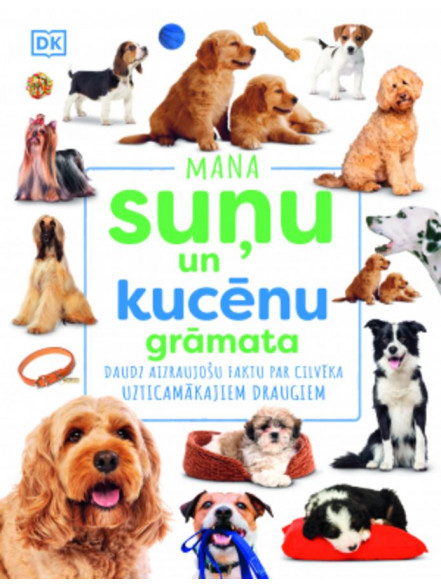 Mana suņu un kucēnu grāmata