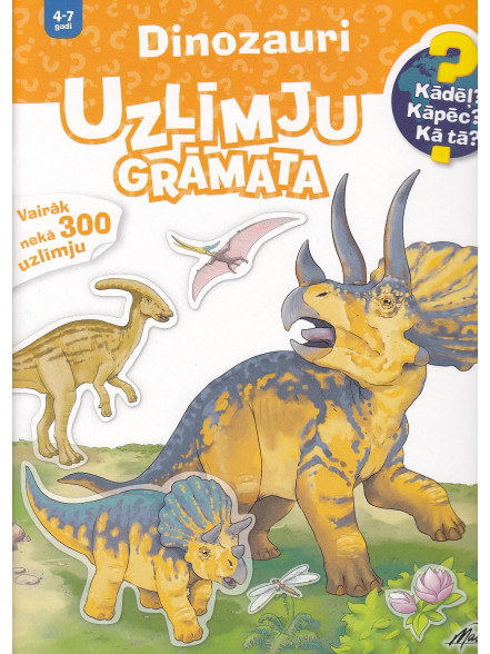 Dinozauri. Uzlīmju grāmata