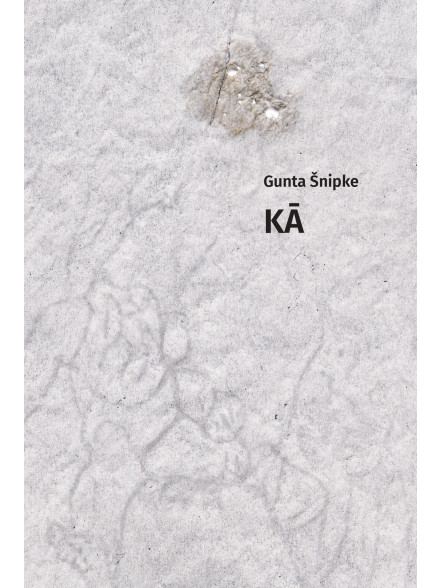 KĀ - Gunta Šnipke