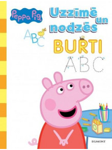 Peppa Pig.Uzzīmē un nodzēs! Pirmie burti ABC