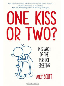 One Kiss or Two?: In Search of The Perfect Greeting