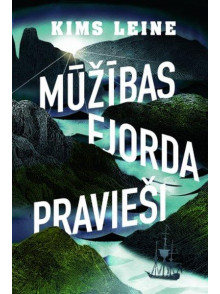 Mūžības fjorda pravieši