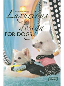 Luxurious design for DOGS
