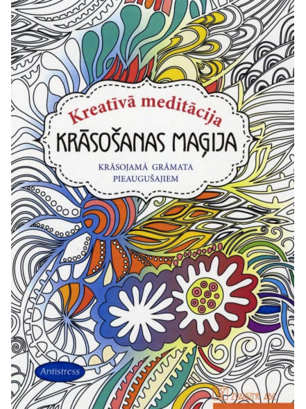 Kreatīvā meditācija.Krāsošanas maģija