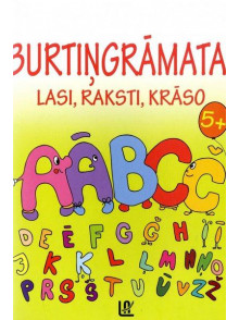 Burtiņgrāmata. Lasi, raksti, krāso (5+)