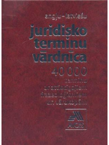 Angļu-latviešu juridisko terminu vārdnīca 40 000