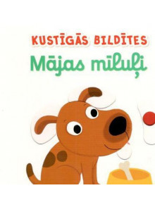 Kustīgās bildītes. Mājas mīluļi