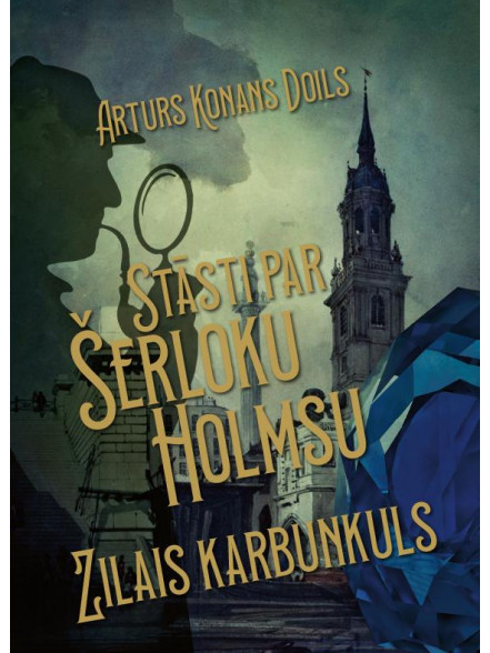 Stāsti par Šerloku Holmsu. Zilais karbunkuls