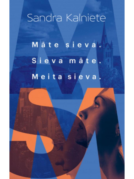 Māte sieva. Sieva māte. Meita sieva