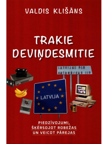 Trakie deviņdesmitie