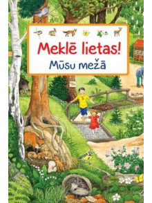 Mūsu mežā. Meklē lietas!