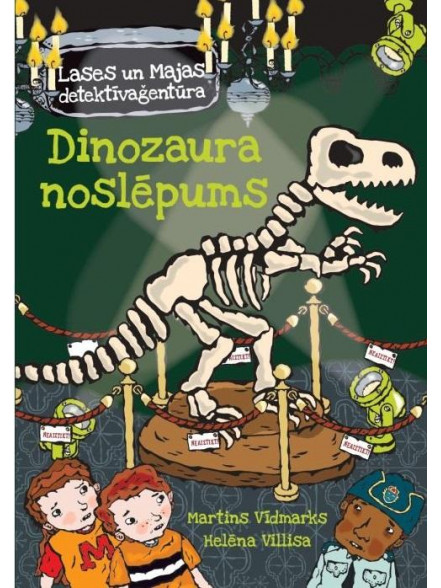 Dinozaura noslēpums. Lases un Majas detektīvaģentūra