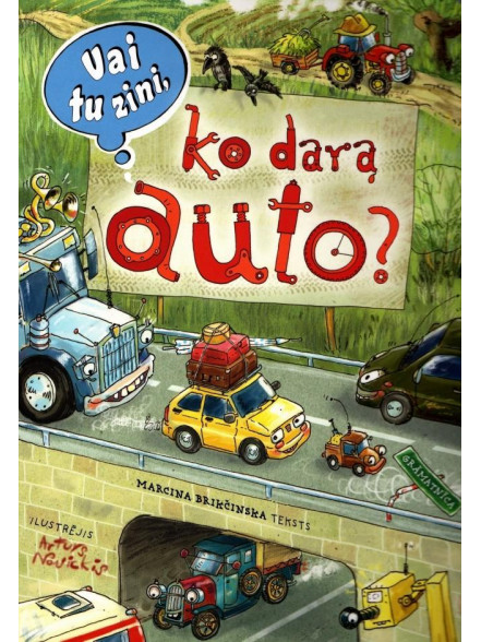 Vai tu zini, ko dara auto?