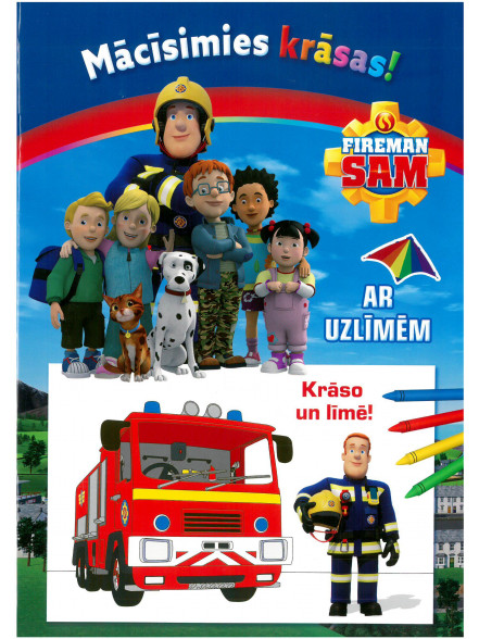 Fireman Sam. Mācīsimies krāsas! Krāso un līmē! Ar uzlīmēm