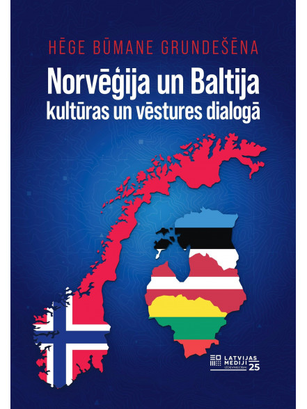 Norvēģija un Baltija kultūras unvēstures dialogā